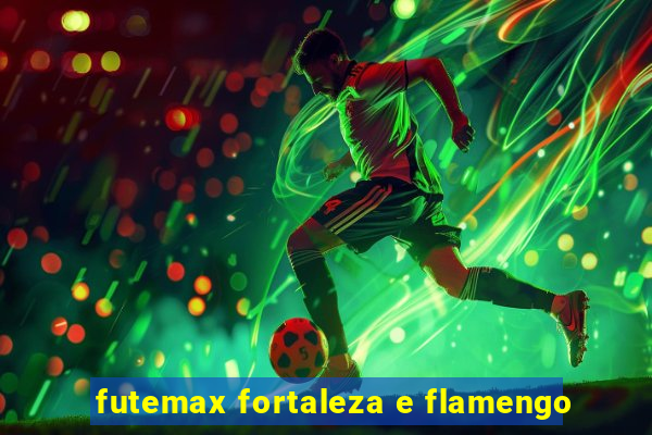 futemax fortaleza e flamengo